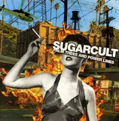 Palm Trees and Power Lines by Sugarcult