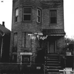 They Forgot by Lil Durk