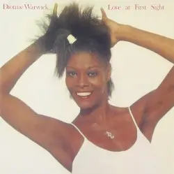 Love at First Sight by Dionne Warwick