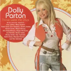 Those Were the Days by Dolly Parton