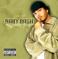 Tha Smokin’ Nephew by Baby Bash