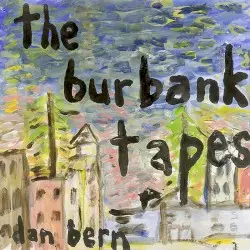 The 'Lost' Album (Burbank 1998) by Dan Bern