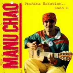 Próxima estación... Lado B by Manu Chao