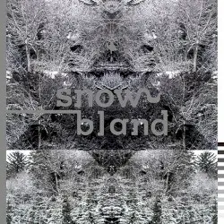 Snow Bland by Michita