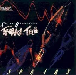 Spears by Scott Henderson & Tribal Tech