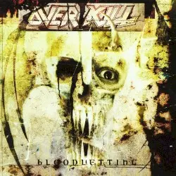 Bloodletting by Overkill