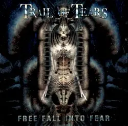 Free Fall Into Fear by Trail of Tears