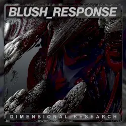 Dimensional Research by Blush Response