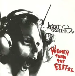 Higher Than the Eiffel by Audio Bullys