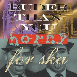 Horny for Ska by Ruder Than You