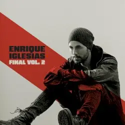 FINAL, vol. 2 by Enrique Iglesias