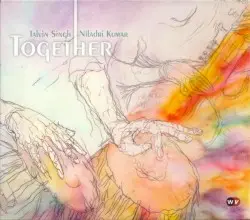 Together by Talvin Singh & Niladri Kumar