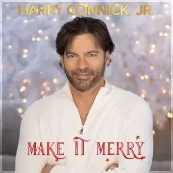 Make It Merry by Harry Connick, Jr.