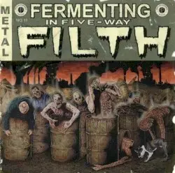 Fermenting in Five-Way Filth by Defleshuary / Down From the Wound / Cumbeast / Heinous Killings / Decrepit Womb