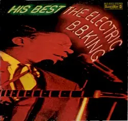 His Best – The Electric B.B. King by B.B. King