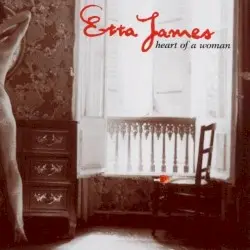 The Heart of a Woman by Etta James