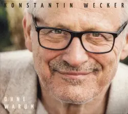 Ohne Warum by Konstantin Wecker