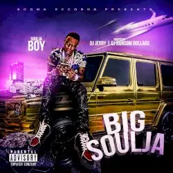 Big Soulja by Soulja Boy