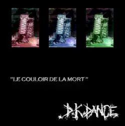 Le couloir de la mort by DK Dance