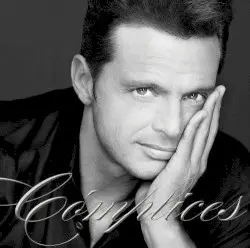 Cómplices by Luis Miguel
