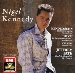 Violin Concertos by Mendelssohn, Bruch, Schubert; Nigel Kennedy, Jeffrey Tate, English Chamber Orchestra