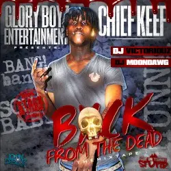 Back From the Dead by Chief Keef