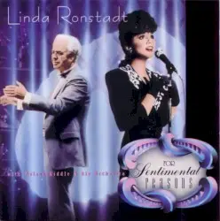 For Sentimental Reasons by Linda Ronstadt with Nelson Riddle and His Orchestra