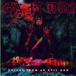Voices From An Evil God by Six Ft Ditch