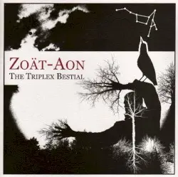 The Triplex Bestial by Zoät‐Aon