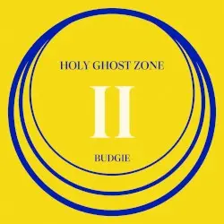 Holy Ghost Zone II by Budgie