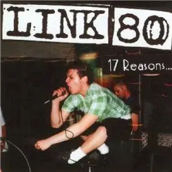 17 Reasons... by Link 80