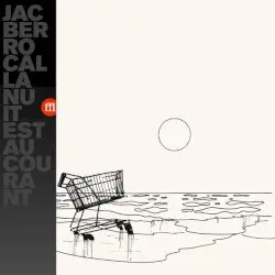 La Nuit Est Au Courant by Jac Berrocal