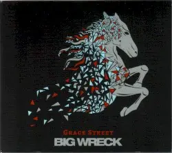 Grace Street by Big Wreck