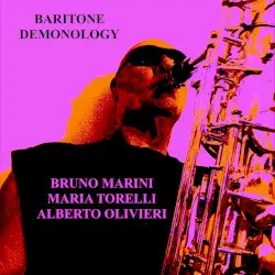 Baritone Demonology by Bruno Marini, Alberto Olivieri & Maria Torelli