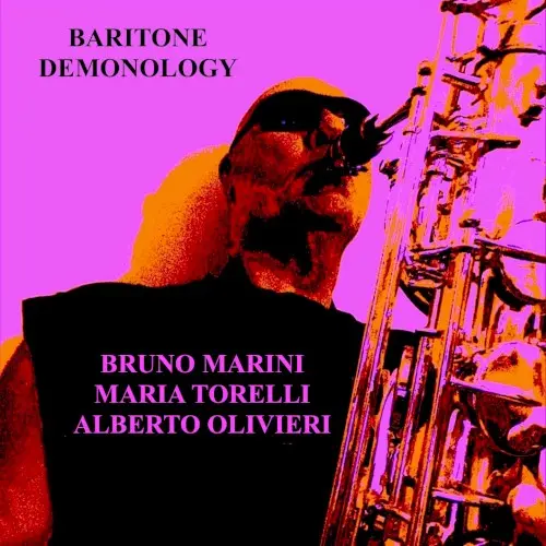 Baritone Demonology by Bruno Marini, Alberto Olivieri & Maria Torelli