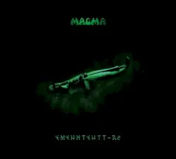 Ëmëhntëhtt‐Ré by Magma