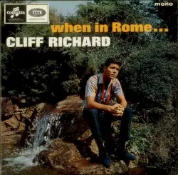When in Rome by Cliff Richard