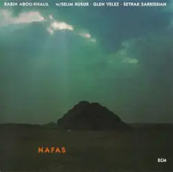 Nafas by Rabih Abou‐Khalil