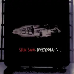 Dystopia by Silk Saw