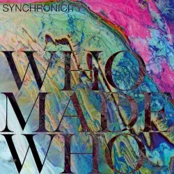 Synchronicity by WhoMadeWho