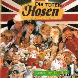 Learning English: Lesson 1 by Die Toten Hosen