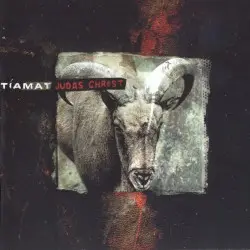 Judas Christ by Tiamat