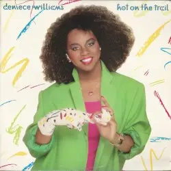 Hot on the Trail by Deniece Williams