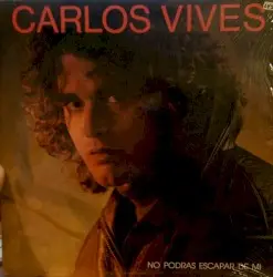 No podrás escapar de mí by Carlos Vives