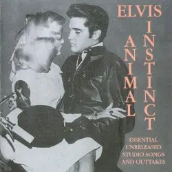 Animal Instinct by Elvis Presley