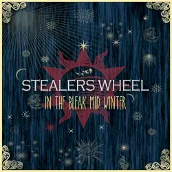 In the Bleak Mid Winter by Stealers Wheel