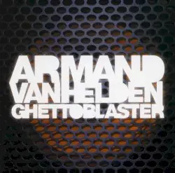 Ghettoblaster by Armand van Helden