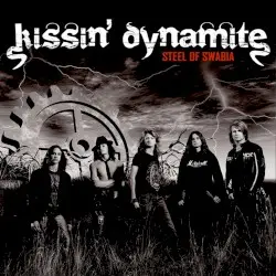 Steel of Swabia by Kissin’ Dynamite