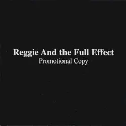 Promotional Copy by Reggie and the Full Effect