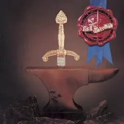 The Myths and Legends of King Arthur and the Knights of the Round Table by Rick Wakeman